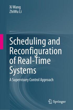 Li / Wang |  Scheduling and Reconfiguration of Real-Time Systems | Buch |  Sack Fachmedien