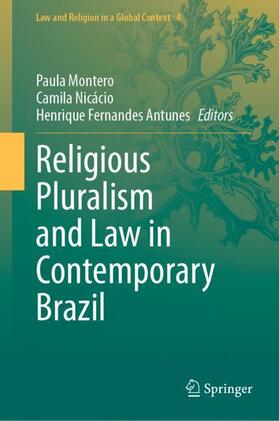 Montero / Fernandes Antunes / Nicácio |  Religious Pluralism and Law in Contemporary Brazil | Buch |  Sack Fachmedien