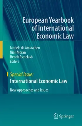 de Amstalden / Asmelash / Moran |  International Economic Law | Buch |  Sack Fachmedien