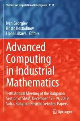 Georgiev / Lilkova / Kostadinov |  Advanced Computing in Industrial Mathematics | Buch |  Sack Fachmedien