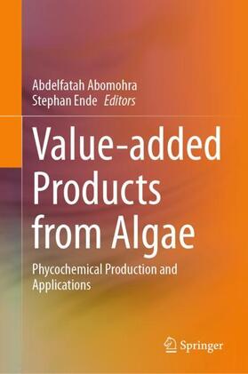 Ende / Abomohra |  Value-added Products from Algae | Buch |  Sack Fachmedien