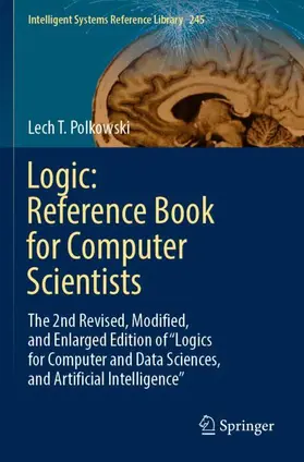 Polkowski |  Logic: Reference Book for Computer Scientists | Buch |  Sack Fachmedien