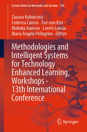 Kubincová / Caruso / Kim |  Methodologies and Intelligent Systems for Technology Enhanced Learning, Workshops - 13th International Conference | eBook | Sack Fachmedien