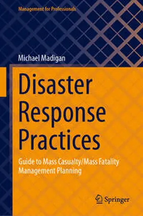 Madigan |  Disaster Response Practices | eBook | Sack Fachmedien