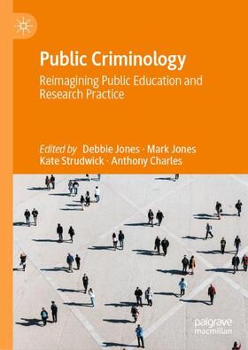 Jones / Charles / Strudwick |  Public Criminology | Buch |  Sack Fachmedien