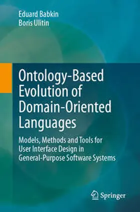 Babkin / Ulitin |  Ontology-Based Evolution of Domain-Oriented Languages | eBook | Sack Fachmedien