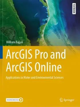 Bajjali |  ArcGIS Pro and ArcGIS Online | Buch |  Sack Fachmedien