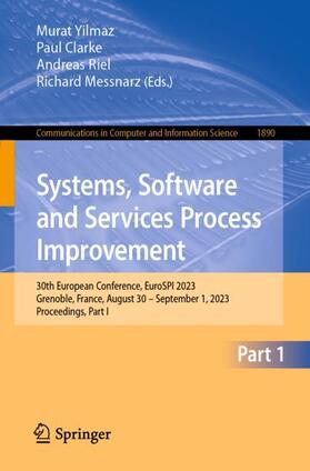Yilmaz / Messnarz / Clarke |  Systems, Software and Services Process Improvement | Buch |  Sack Fachmedien