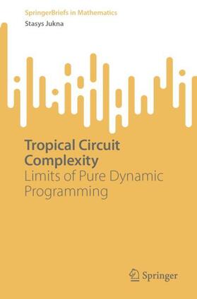 Jukna |  Tropical Circuit Complexity | Buch |  Sack Fachmedien
