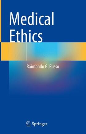 Russo |  Medical Ethics | Buch |  Sack Fachmedien