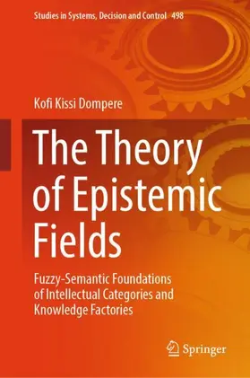 Dompere |  The Theory of Epistemic Fields | Buch |  Sack Fachmedien