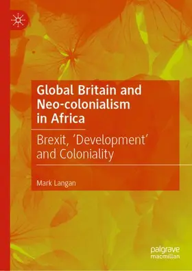 Langan |  Global Britain and Neo-colonialism in Africa | Buch |  Sack Fachmedien