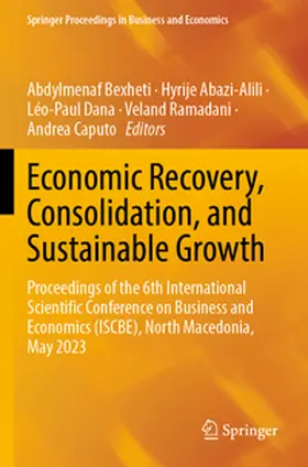 Bexheti / Abazi-Alili / Dana |  Economic Recovery, Consolidation, and Sustainable Growth | Buch |  Sack Fachmedien