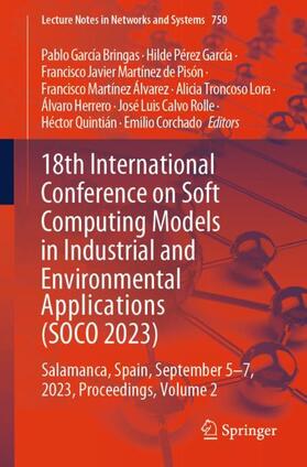 García Bringas / Pérez García / Martínez de Pisón |  18th International Conference on Soft Computing Models in Industrial and Environmental Applications (SOCO 2023) | Buch |  Sack Fachmedien
