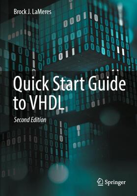 LaMeres |  Quick Start Guide to VHDL | Buch |  Sack Fachmedien
