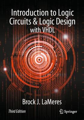LaMeres |  Introduction to Logic Circuits & Logic Design with VHDL | Buch |  Sack Fachmedien