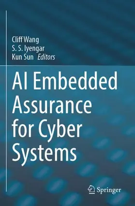 Wang / Sun / Iyengar |  AI Embedded Assurance for Cyber Systems | Buch |  Sack Fachmedien