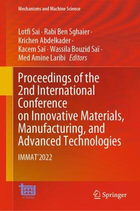 Sai / Sghaier / Laribi |  Proceedings of the 2nd International Conference on Innovative Materials, Manufacturing, and Advanced Technologies | Buch |  Sack Fachmedien