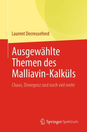 Decreusefond |  Ausgewählte Themen des Malliavin-Kalküls | Buch |  Sack Fachmedien