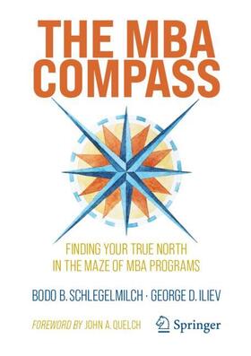 Iliev / Schlegelmilch |  The MBA Compass | Buch |  Sack Fachmedien