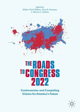 Wilson / Godwin / Foreman |  The Roads to Congress 2022 | Buch |  Sack Fachmedien