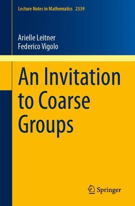 Vigolo / Leitner |  An Invitation to Coarse Groups | Buch |  Sack Fachmedien