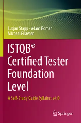 Stapp / Pilaeten / Roman |  ISTQB® Certified Tester Foundation Level | Buch |  Sack Fachmedien