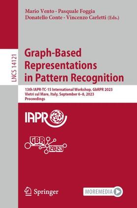 Vento / Carletti / Foggia |  Graph-Based Representations in Pattern Recognition | Buch |  Sack Fachmedien