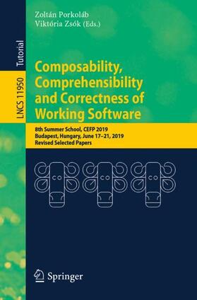 Zsók / Porkoláb |  Composability, Comprehensibility and Correctness of Working Software | Buch |  Sack Fachmedien