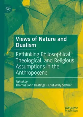 Sæther / Hastings |  Views of Nature and Dualism | Buch |  Sack Fachmedien