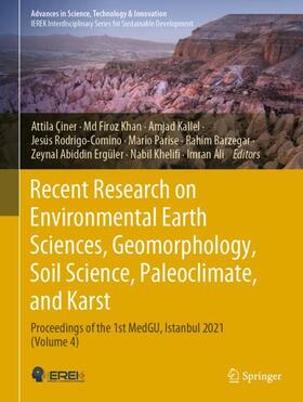 Çiner / Khan / Kallel | Recent Research on Environmental Earth Sciences, Geomorphology, Soil Science, Paleoclimate, and Karst | Buch | 978-3-031-42916-3 | sack.de