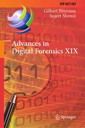 Peterson / Shenoi |  Advances in Digital Forensics XIX | eBook | Sack Fachmedien