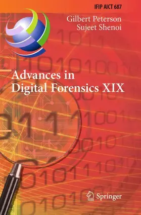 Shenoi / Peterson |  Advances in Digital Forensics XIX | Buch |  Sack Fachmedien