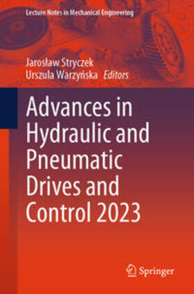 Stryczek / Warzynska / Warzynska |  Advances in Hydraulic and Pneumatic Drives and Control 2023 | eBook | Sack Fachmedien