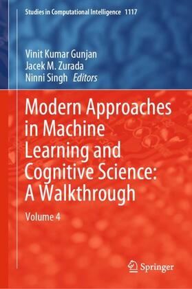 Gunjan / Singh / Zurada |  Modern Approaches in Machine Learning and Cognitive Science: A Walkthrough | Buch |  Sack Fachmedien