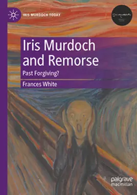 White |  Iris Murdoch and Remorse | Buch |  Sack Fachmedien