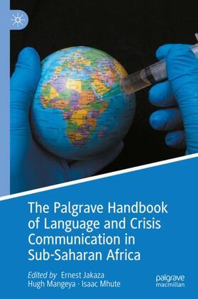 Jakaza / Mhute / Mangeya |  The Palgrave Handbook of Language and Crisis Communication in Sub-Saharan Africa | Buch |  Sack Fachmedien