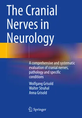 Grisold / Struhal |  The Cranial Nerves in Neurology | Buch |  Sack Fachmedien