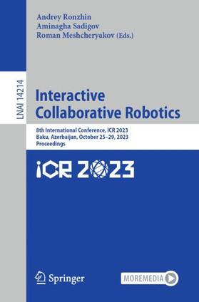 Ronzhin / Meshcheryakov / Sadigov |  Interactive Collaborative Robotics | Buch |  Sack Fachmedien