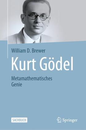 Brewer |  Kurt Gödel | Buch |  Sack Fachmedien