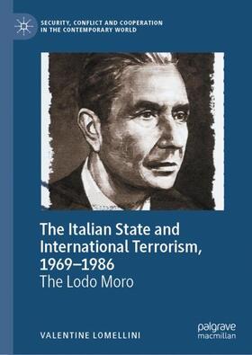 Lomellini |  The Italian State and International Terrorism, 1969¿1986 | Buch |  Sack Fachmedien