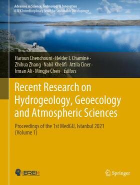 Chenchouni / Chaminé / Zhang |  Recent Research on Hydrogeology, Geoecology and Atmospheric Sciences | Buch |  Sack Fachmedien