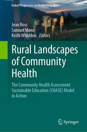 Ross / Whiddon / Mann |  Rural Landscapes of Community Health | Buch |  Sack Fachmedien