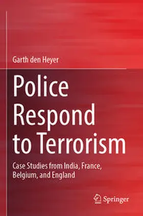 den Heyer |  Police Respond to Terrorism | Buch |  Sack Fachmedien