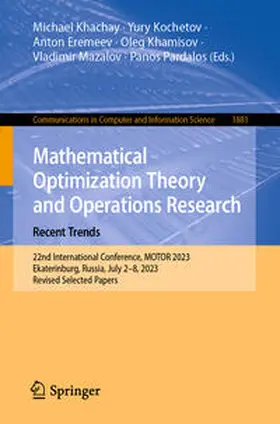 Khachay / Kochetov / Eremeev |  Mathematical Optimization Theory and Operations Research: Recent Trends | eBook | Sack Fachmedien