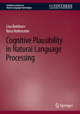 Beinborn / Hollenstein |  Cognitive Plausibility in Natural Language Processing | eBook | Sack Fachmedien