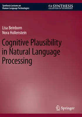 Hollenstein / Beinborn |  Cognitive Plausibility in Natural Language Processing | Buch |  Sack Fachmedien