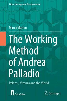 Marino |  The Working Method of Andrea Palladio | Buch |  Sack Fachmedien