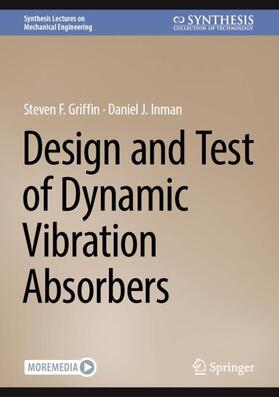 Inman / Griffin |  Design and Test of Dynamic Vibration Absorbers | Buch |  Sack Fachmedien