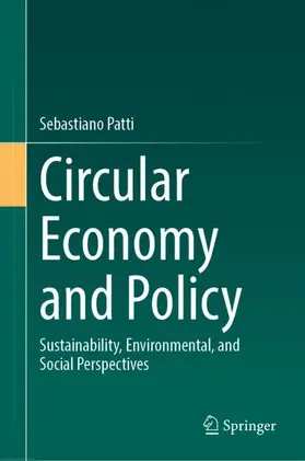 Patti |  Circular Economy and Policy | Buch |  Sack Fachmedien